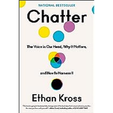 Chatter by Ethan Kross