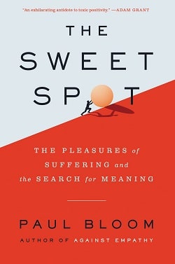 The Sweet Spot by Paul Bloom